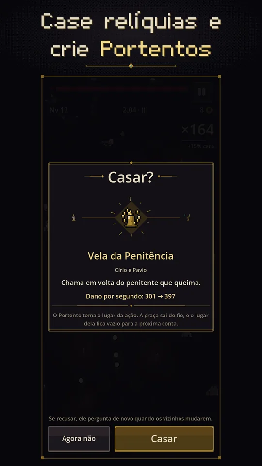 “Case relíquias e crie Portentos”: a pergunta “Casar?”, que junta uma ação e uma graça num Portento.